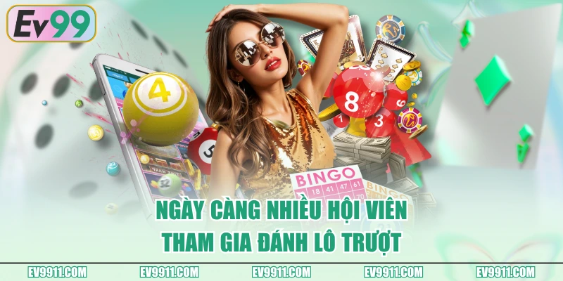 Ngày càng nhiều hội viên tham gia đánh lô trượt